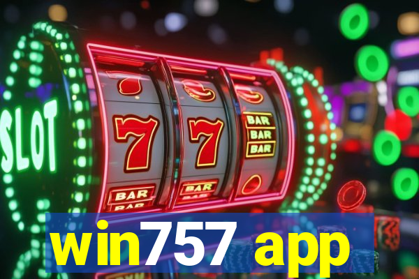 win757 app